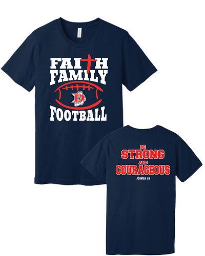 Dawson HS - Faith Family Football- Cotton Tee- Navy