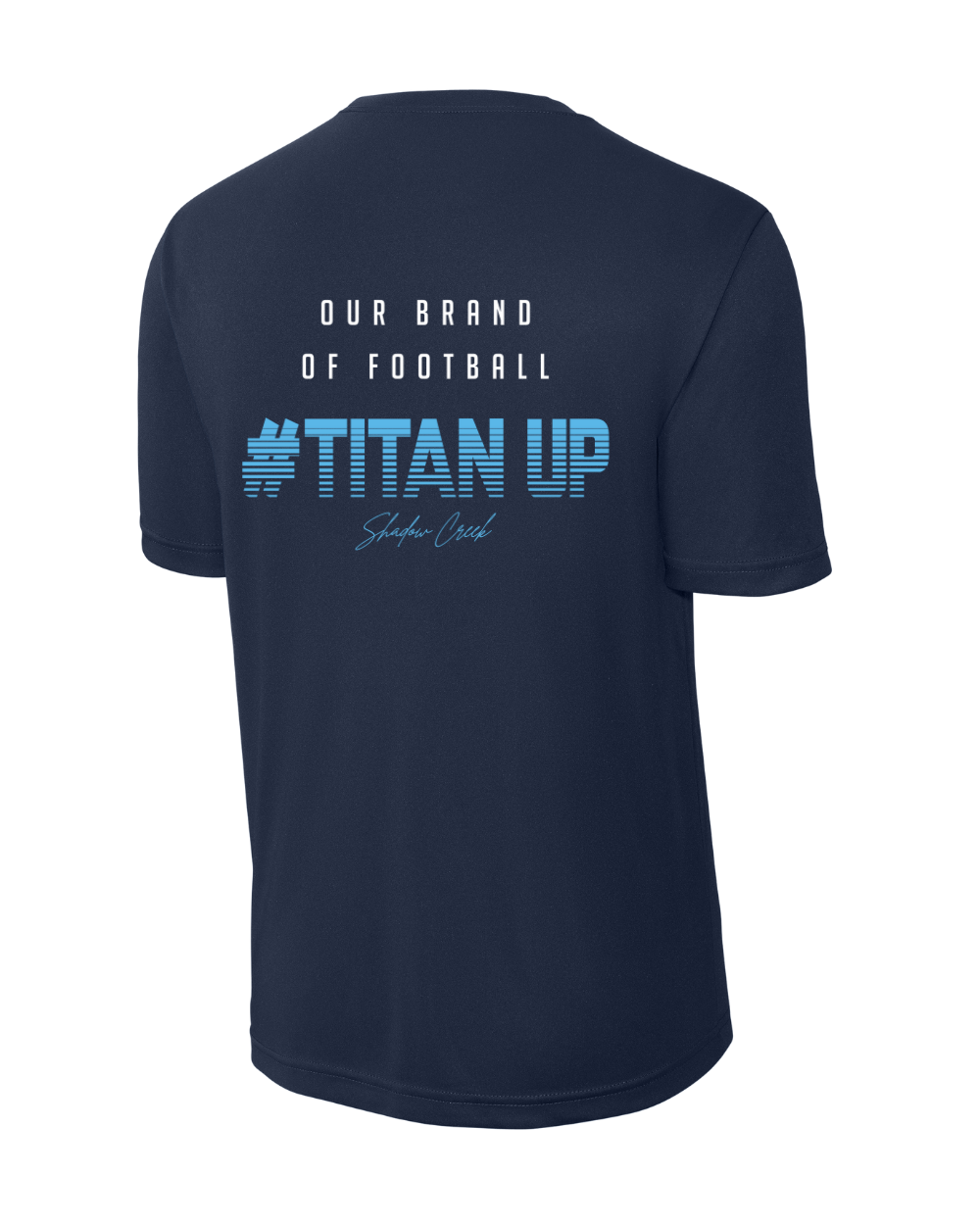 Shadow Creek Titans- Titans Football Short Sleeve Performance Tee