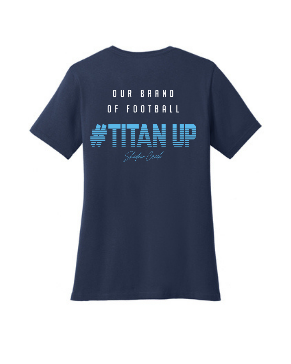 Shadow Creek Titans- Titans Football Ladies Vneck Cotton Tee