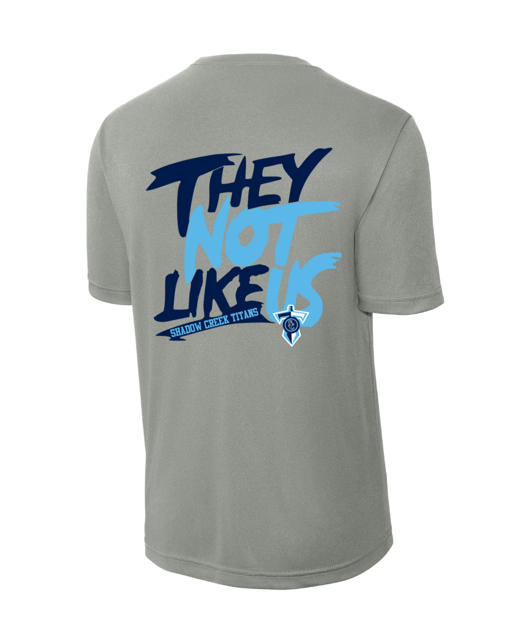 Shadow Creek Titans- The Not Like Us Short Sleeve Performance Tee