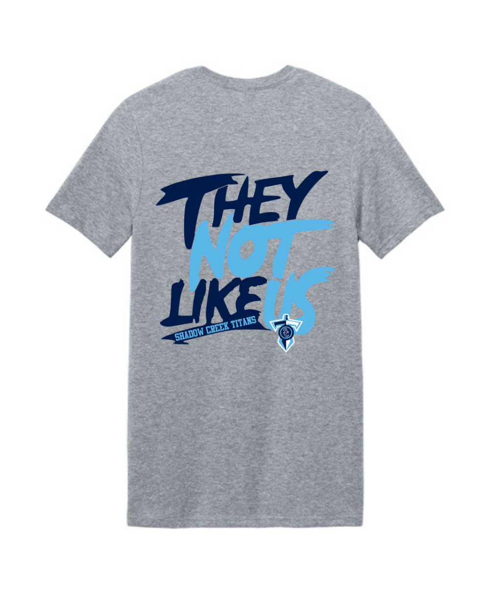 Shadow Creek Titans-They Not Like Us Cotton Tee