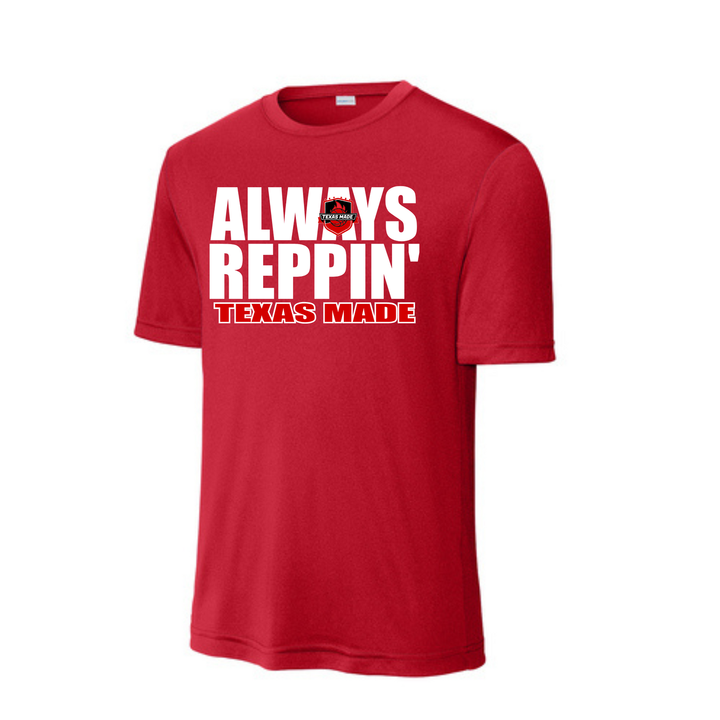 Texas Made - Always Reppin- Red Performance Tee