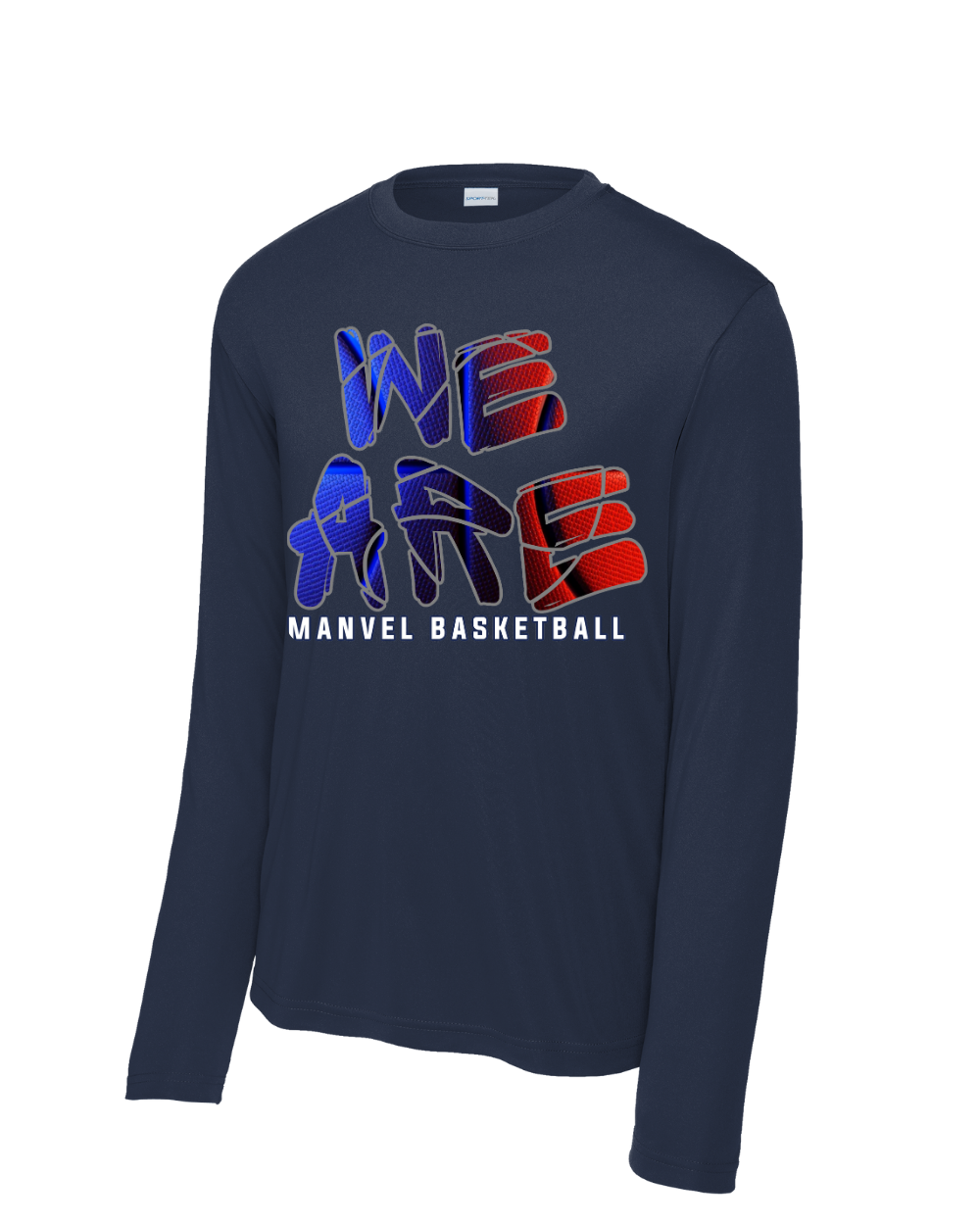 Manvel Basketball- We Are Manvel Basketball Long Sleeve Performance Tee