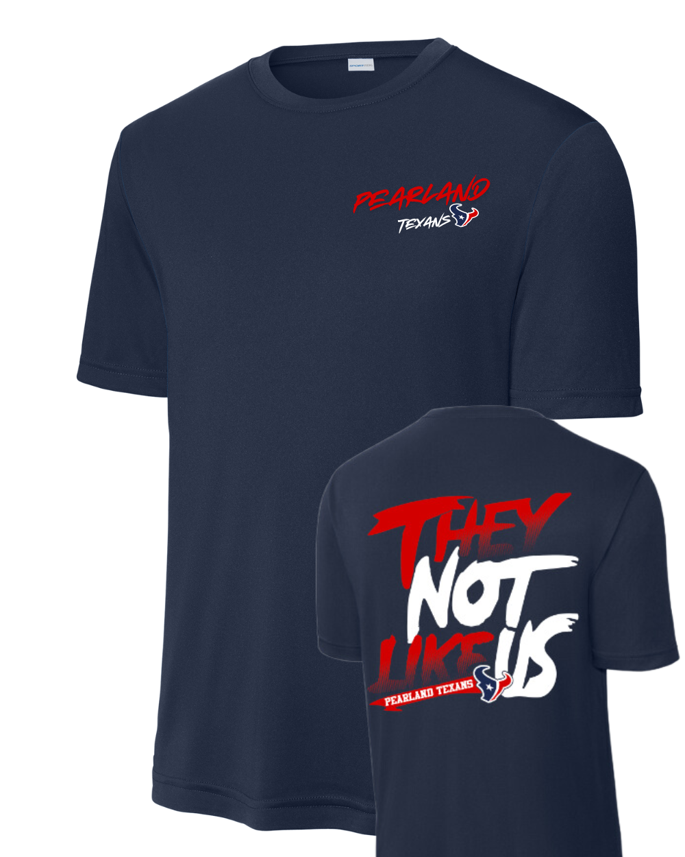 Pearland Texans - They Not Like Us Performance Tee- Navy