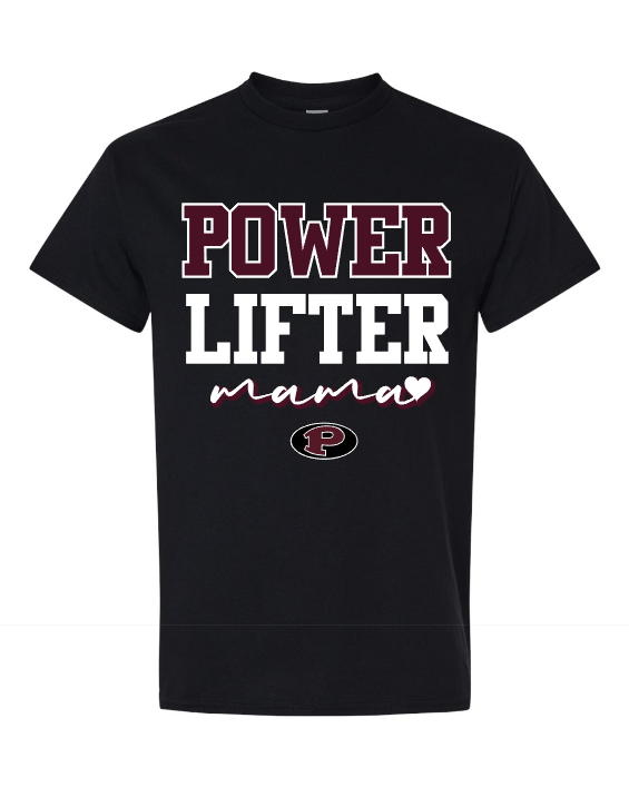 Pearland Powerlifting- Power Lifting Mama SS Tshirt- Black