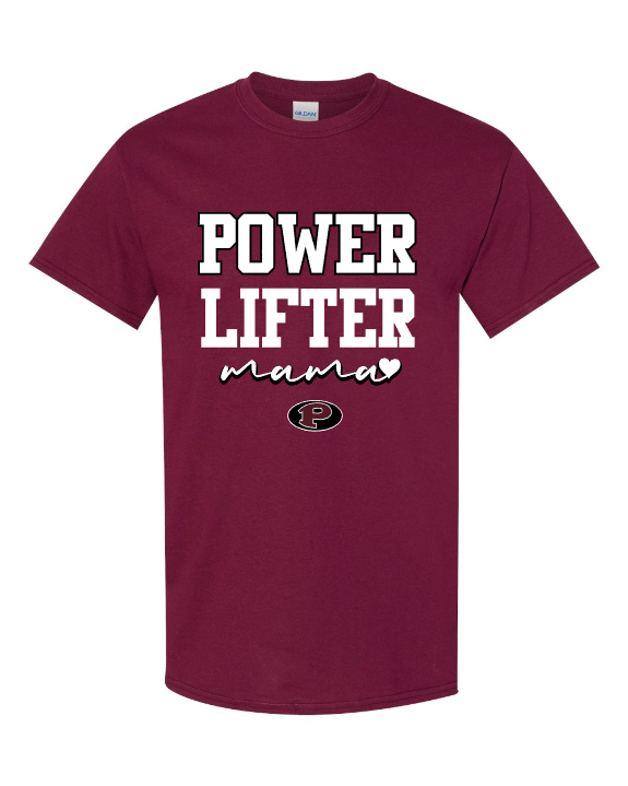 Pearland Powerlifting- Power Lifting Mama SS Tshirt- Maroon