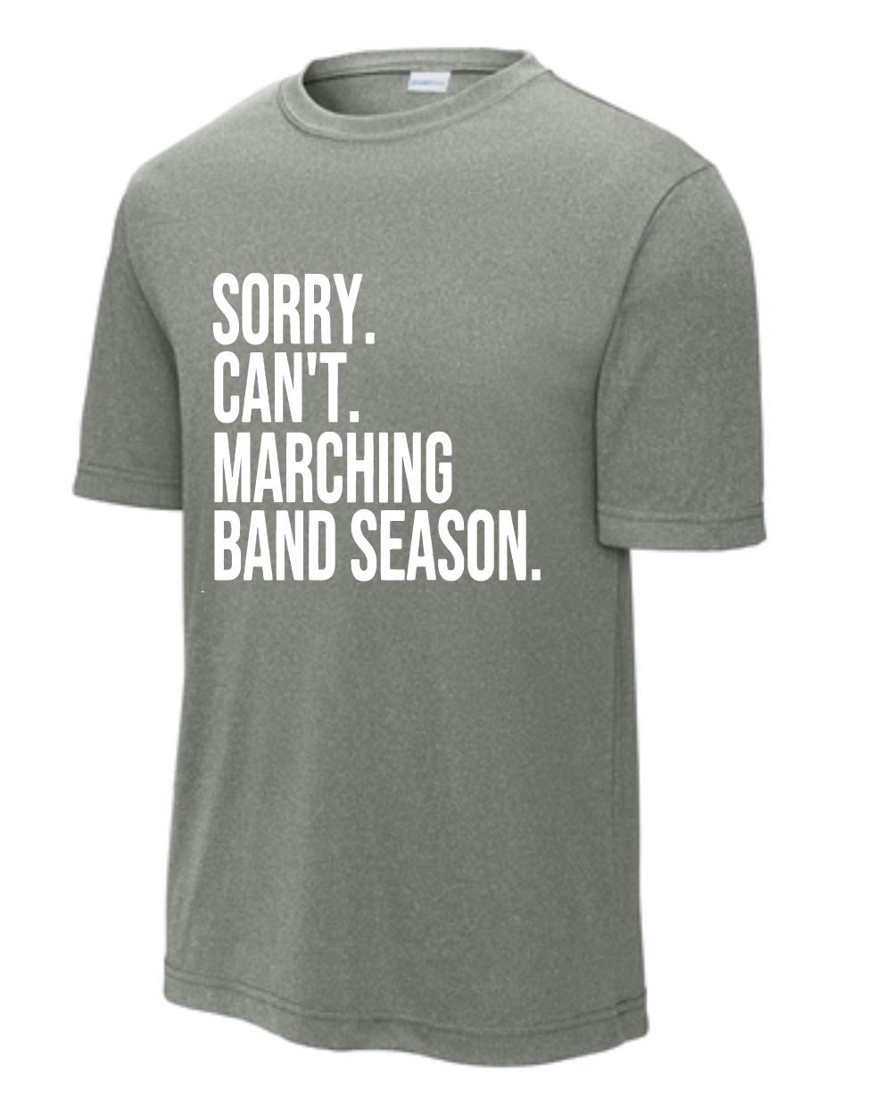 PHS Band Chaperone- PHS Band Sorry Cant... - Heather Grey Performance Tee