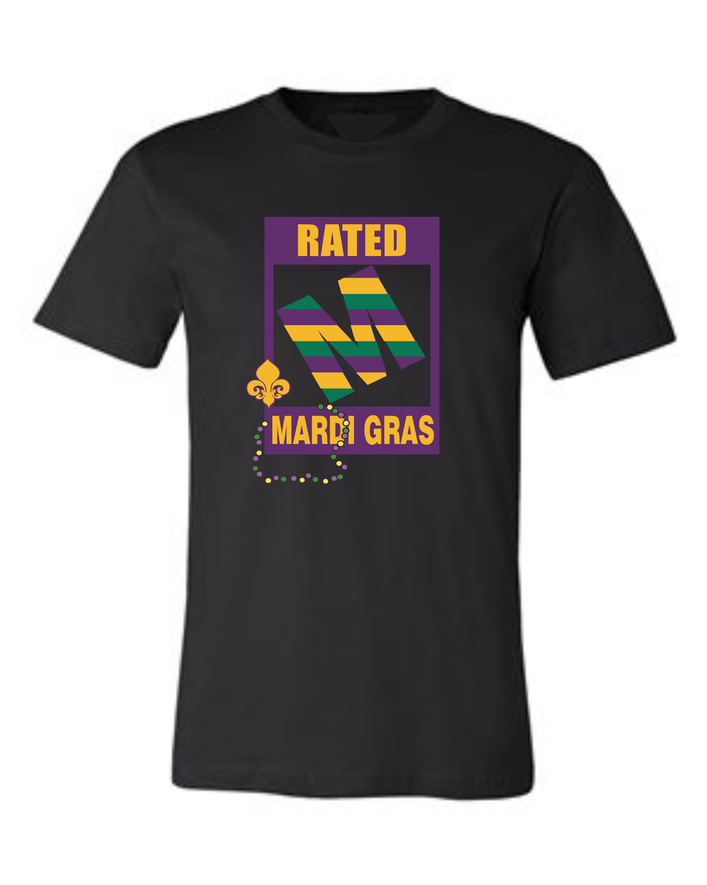 Mardi Gras Tee- Rated M for Mardi Gras