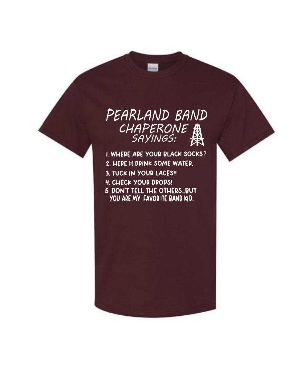 Pearland HS Band Chaperone- Pearland Band Chaperone Sayings Cotton T-Shirt