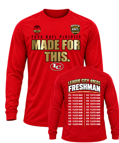 League City 49ers- Playoff Tee 2026-  Long Sleeve Performance Tee