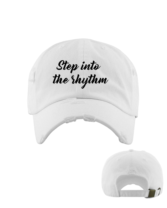 Step into the Rhythm- Embroidered Distressed Cap