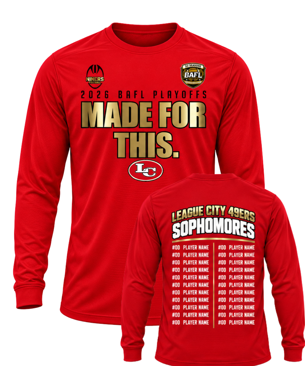 League City 49ers- Playoff Tee 2026-  Long Sleeve Performance Tee