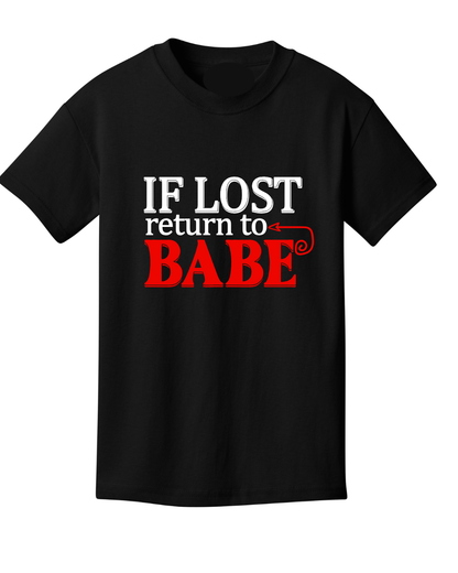 Couples Shirts-If Lost Return to Babe... I am Babe