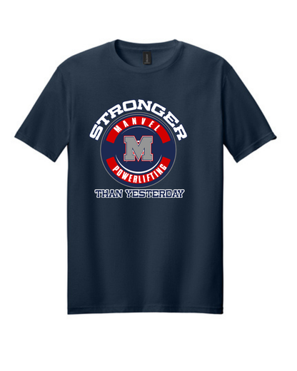 Manvel Powerlifting-  Stronger Than Yesterday Cotton Tee