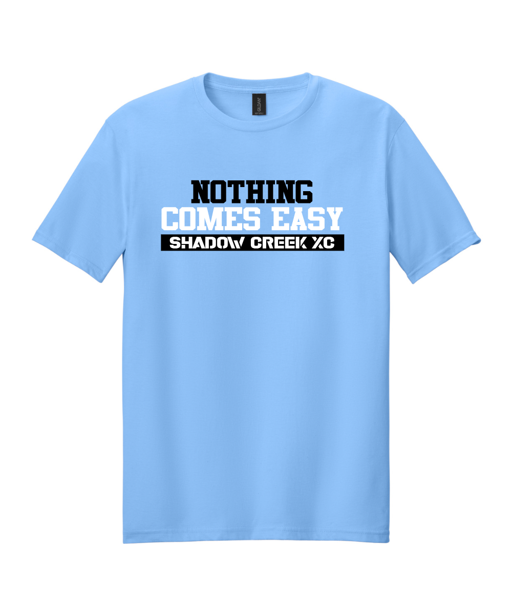 Shadow Creek Cross Country Track & Field - Nothing Comes Easy Cotton Tee - Carolina Blue