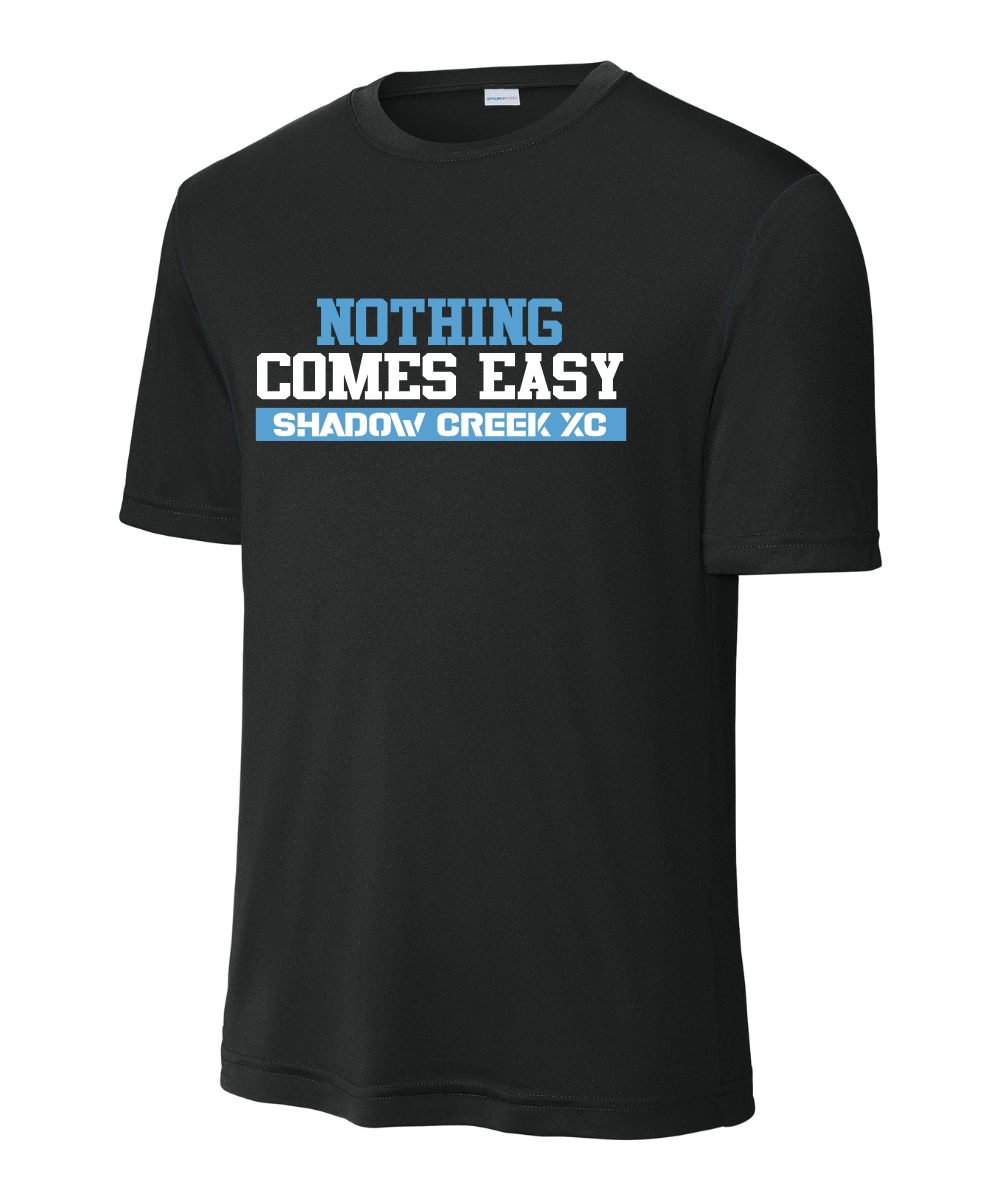 Shadow Creek Cross Country Track & Field - Nothing Comes Easy Performance Tee - Black