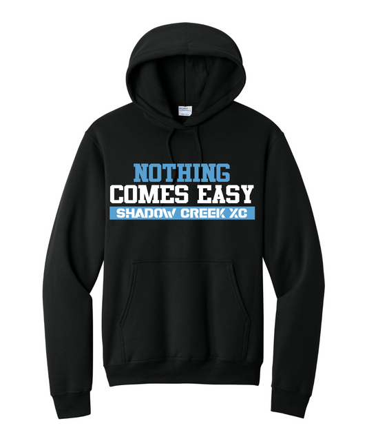 Shadow Creek Cross Country Track & Field - Nothing Comes Easy Cotton Fleece Hoodie - Black