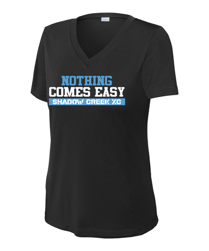 Shadow Creek Cross Country Track & Field - Nothing Comes Easy Ladies Vneck Performance Tee - Black