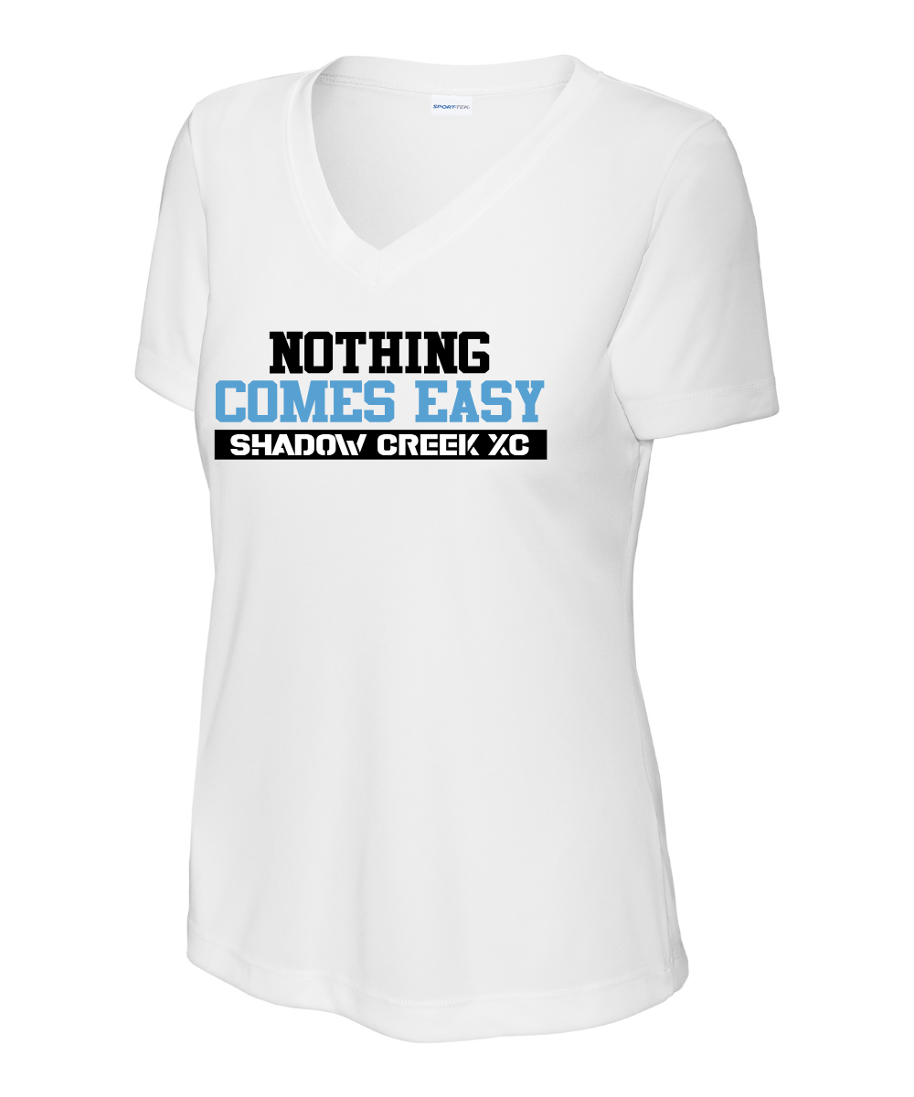 Shadow Creek Cross Country Track & Field - Nothing Comes Easy Ladies Vneck Performance Tee - White
