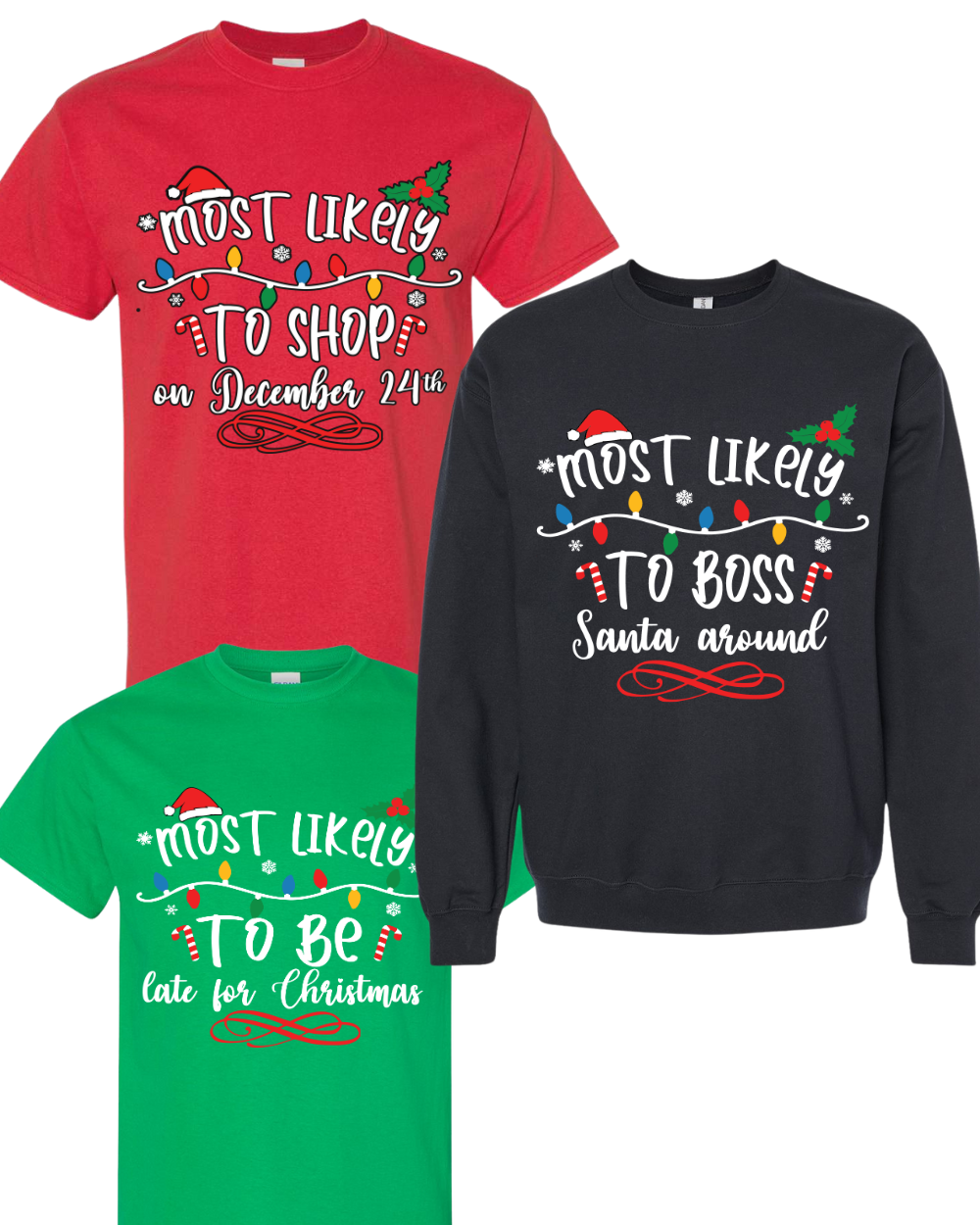 Christmas- Most Likely To ... Custom Shirt