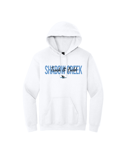 Shadow Creek HS - SC Cursive Track & Field Hooded Sweatshirt