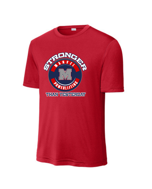 Manvel Powerlifitng-  Stronger than Yesterday Short Sleeve Performance Tee