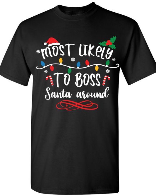 Christmas- Most Likely To ... Custom Shirt