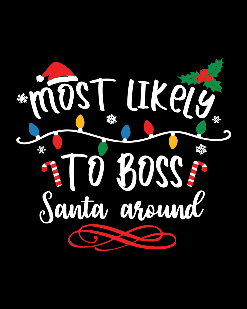 Christmas- Most Likely To ... Custom Shirt