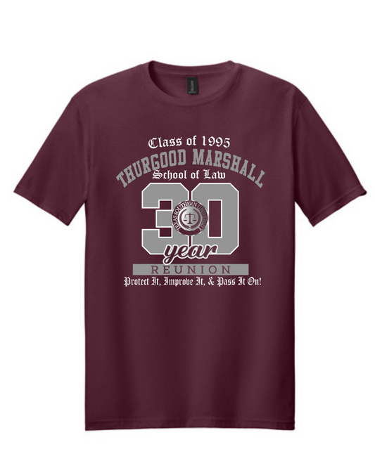 Thurgood Marshall Law School Class of 1995  Reunion  Cotton T-Shirt- Maroon