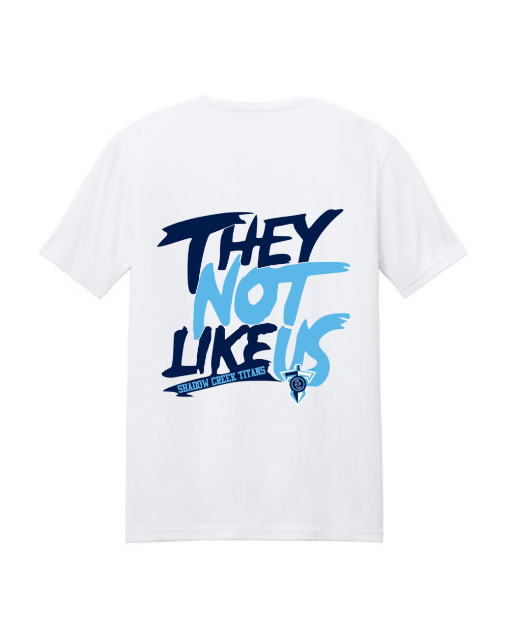 Shadow Creek Titans-They Not Like Us Cotton Tee