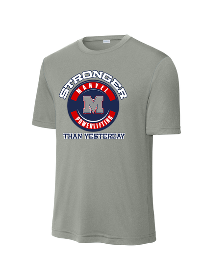 Manvel Powerlifitng-  Stronger than Yesterday Short Sleeve Performance Tee
