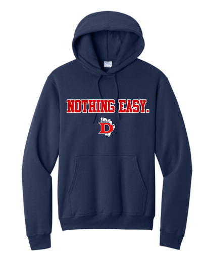 Dawson High School - Nothing Easy Cotton Fleece Hoodie