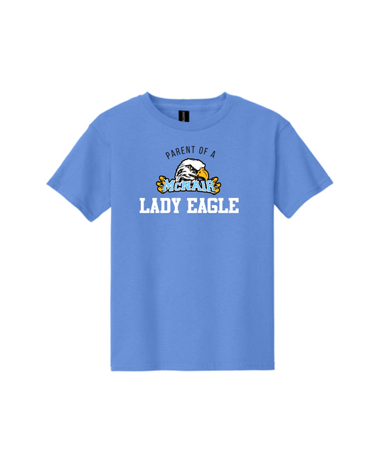 McNair Jr. High - Parent of a Lady Eagle Cotton Tee Shirt