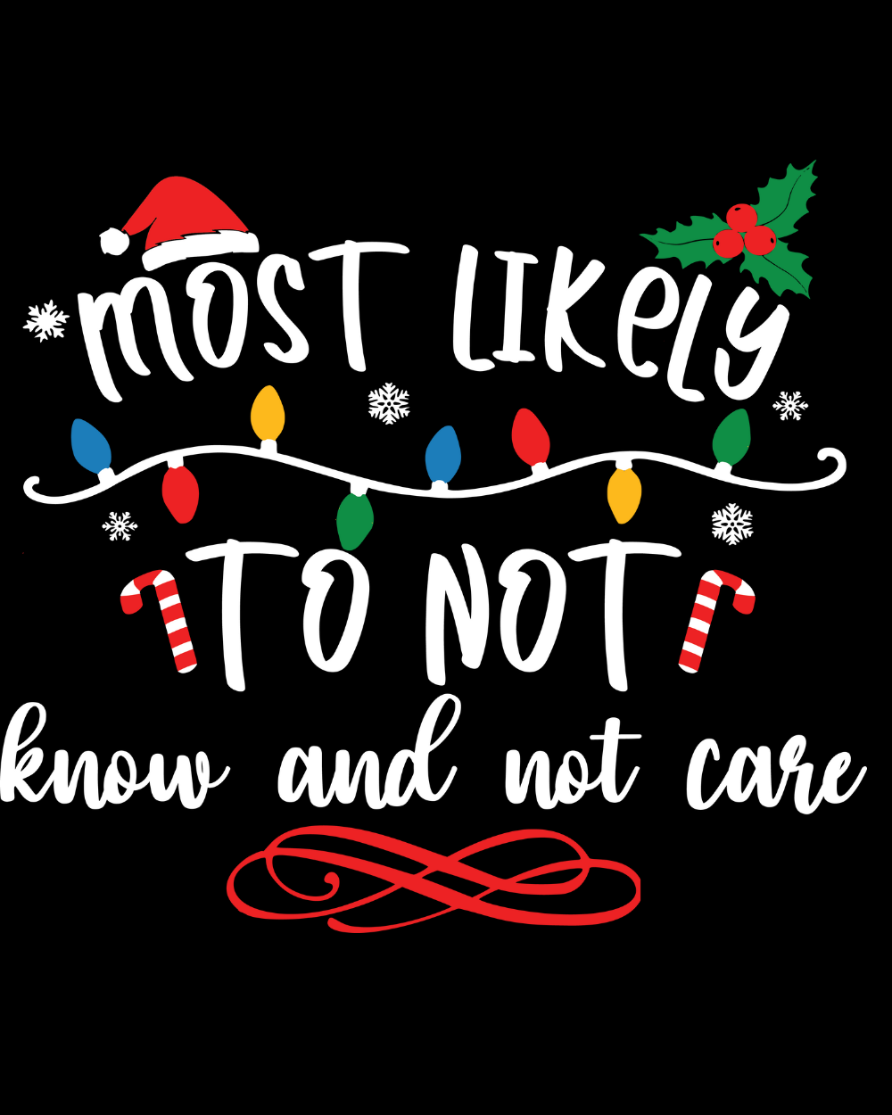 Christmas- Most Likely To ... Custom Shirt