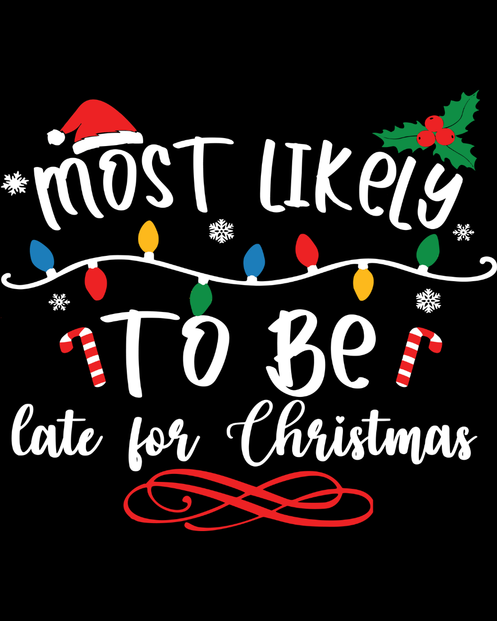 Christmas- Most Likely To ... Custom Shirt