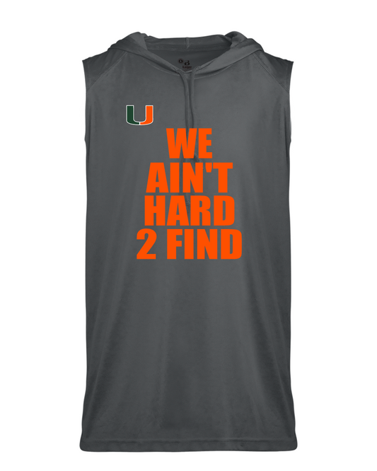 Pearland Canes- We Ain't Hard 2 Find- Grey  Sleeveless Hoodie Performance Tee