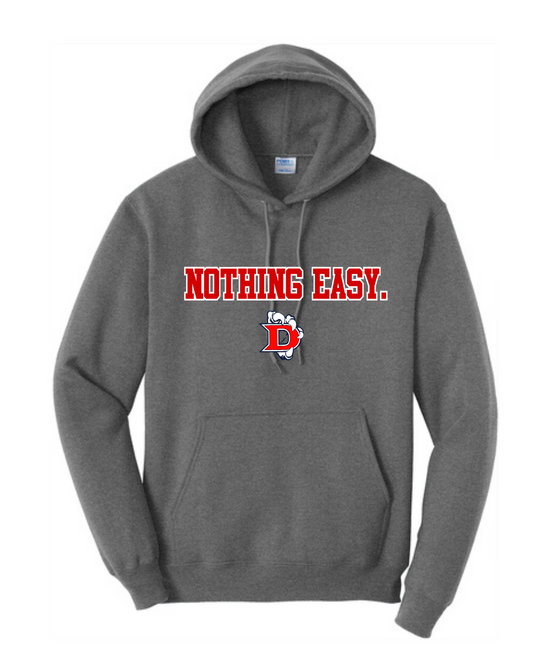 Dawson High School - Nothing Easy Hoodie- Heather Charcoal