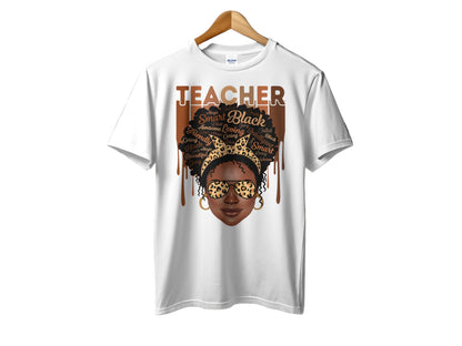 Teacher- Melanin Dripping Teacher Graphic Tee