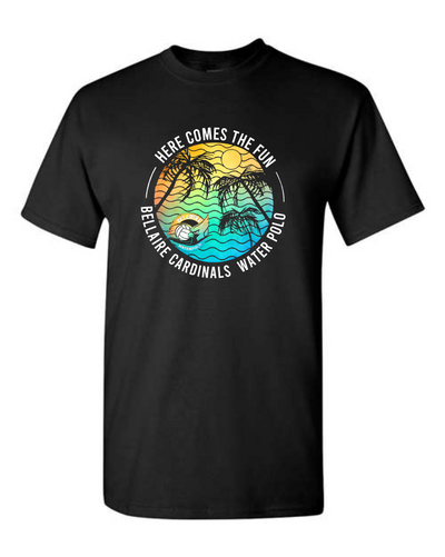 Bellaire Cardinals Water Polo - Here Comes the Fun! - Black Cotton Tee