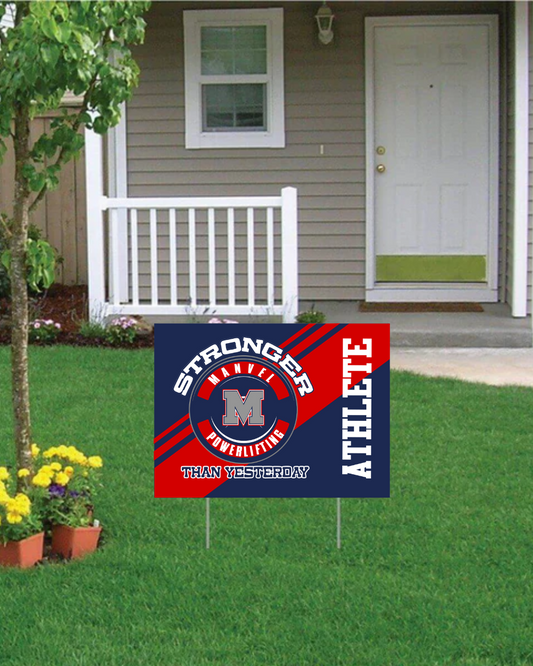 Manvel Powerlifting Yard Sign 2025