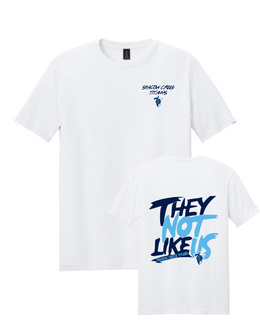 Shadow Creek Titans-They Not Like Us Cotton Tee