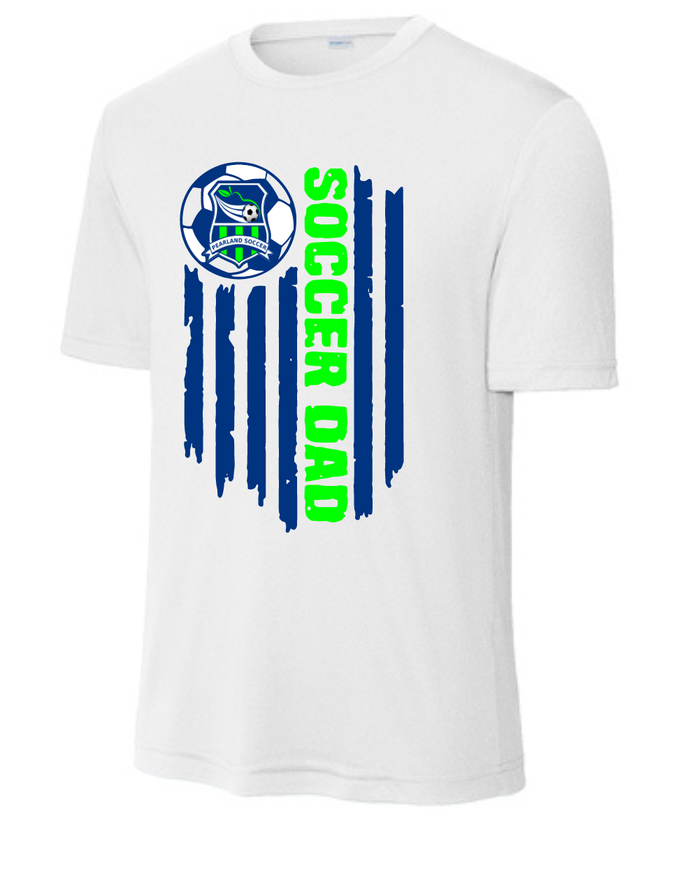 Pearland Soccer- Soccer Dad Performance Tee-White