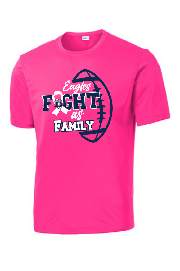 Dawson HS - Pink Tee Eagles Fight As A Family- Performance Tee