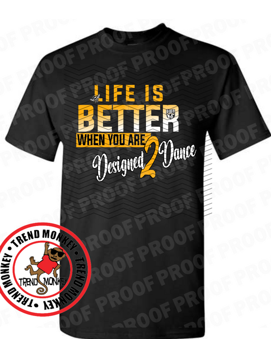 D2D - Life is Better... -Fan Shirt- Black