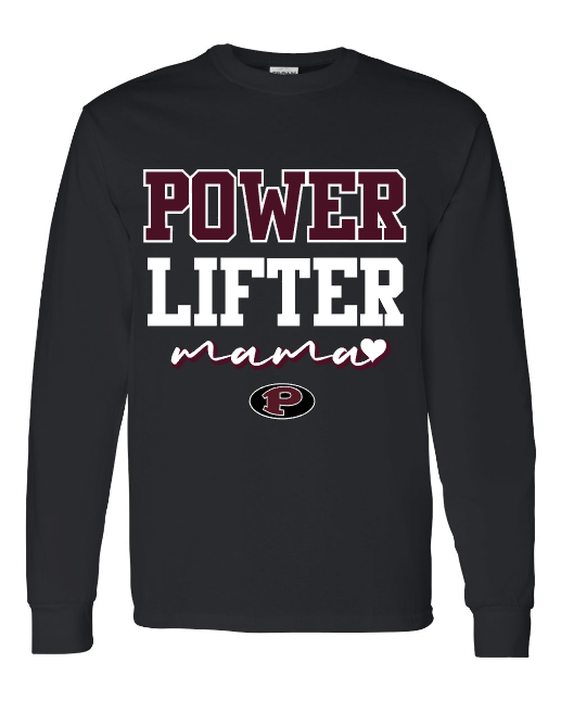 Pearland Powerlifting- Power Lifting Mama LS Tshirt- black