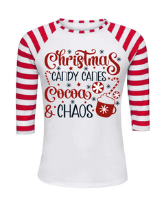 Candy Cane Striped Raglan- Candy Canes, Cocoa, and Chaos