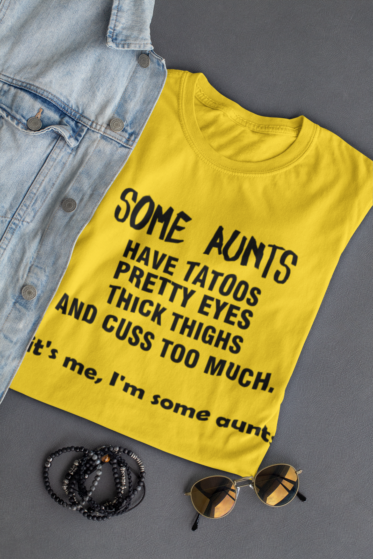 Graphic Tee- Some Aunts...